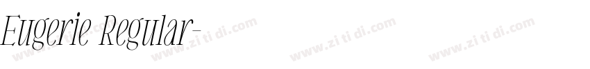 Eugerie Regular字体转换